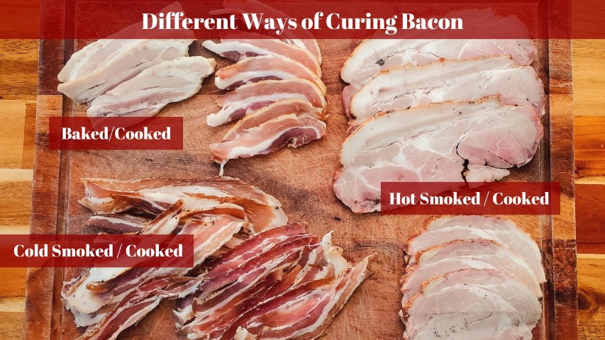 5 different ways of making bacon, labelled and shown on a board. Hot Smoked, Cold Smoked, Liquid Smoke Used, Baked without a smoker and Saturated Cured.